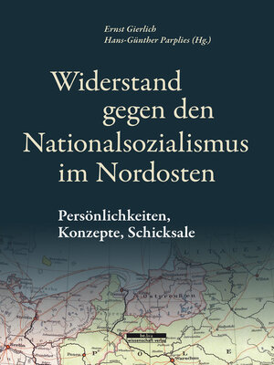cover image of Widerstand gegen den Nationalsozialismus im Nordosten